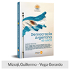 Libro: Democracia Argentina 40 Años