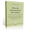 Libro: Derecho Internacional del Trabajo