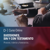 Curso Online: Sucesiones, sin y con testamento, proceso, trámite y honorarios