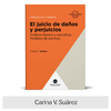 Libro: El juicio de daños y perjuicios (teoría y práctica)