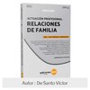 Libro: Actuación Profesional en las Relaciones de Familia TOMO 1