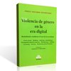 Libro: Violencia de Género en la Era Digital