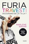 Furia travesti - Marlene Wayar / Ed: Paidós