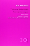 Vivo en lo invisible . Nuevos poemas escogidos (edición bilingüe) - Ray Bradbury / Ed: Salto de Página