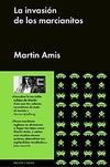 La invasión de los marcianitos - Martin Amis / Ed: Malpaso