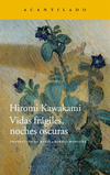 Vidas frágiles, noches oscuras - Hiromi Kawakami / Ed: Acantilado