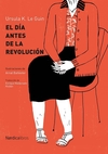 El día antes de la revolución - Ursula K. Le Guin / Ed: Nordica