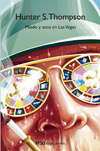 Miedo Y Asco En Las Vegas - Thompson Hunter / Ed: Anagrama