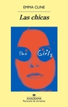 Las chicas - Emma Cline / Ed: Anagrama