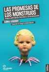 La promesa de los monstruos. Ensayos sobre Ciencia, Naturaleza y Otros Inadaptables - Donna Haraway / Ed: Holobionte Ediciones