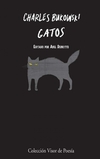 Gatos - Charles Bukowski / Ed: Visor