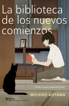 La biblioteca de los nuevos comienzos - Michiko Aoyama / Ed: Planeta