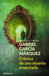 Cronica de una muerte anunciada - Garcia Marquez Gabriel / Ed: Debolsillo