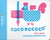 Cocorococó - Didi Grau _ Christian Montenegro / Ed: Pequeño Editor