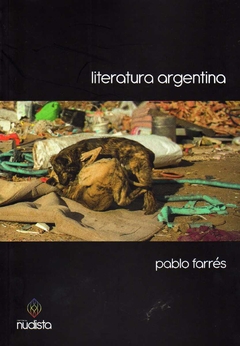 Literatura argentina - Farrés Pablo / Ed: Nudista