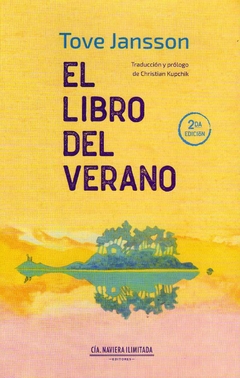 El libro del verano - Jansson Tove / Ed: Cia Naviera Ilimitada