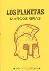 Los Planetas - Marcos Gras / Ed: Santos Locos Poesía
