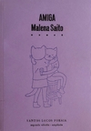 Amiga - Malena Saito / Ed: Santos Locos Poesía