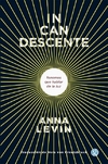 Incandescente. Tenemos que hablar de la luz - Anna Levin / Ed: Ediciones Godot