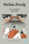 El candelabro enterrado - Stefan Zweig / Ed: Ediciones Godot