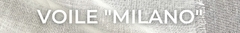 Banner de la categoría VOILE MILANO (3.00 mts)