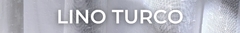 Banner de la categoría LINO TURCO (2.90 mts)