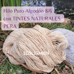 HILO PURO ALGODÓN 8/6 (grosor medio) TINTES NATURALES-150 grs - tienda online