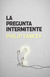 LA PREGUNTA INTERMITENTE - PHILIP YANCEY - comprar online