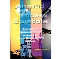 Ahmad e a nossa Epístola - comprar online