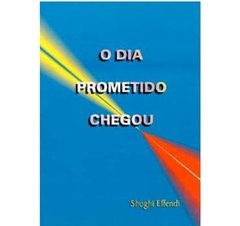 O Dia Prometido Chegou