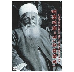 'Abdu'l-Bahá - Vislumbres de Perfeição – DVD