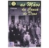 As Mãos da Causa de Deus - Volume II – DVD