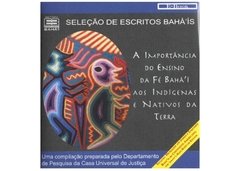 A Importância do Ensino da Fé Bahá'í aos Indígenas e Nativos da Terra - e-book