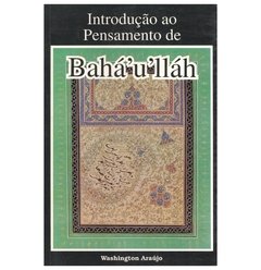 Introdução ao Pensamento de Bahá'u'lláh