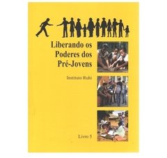 Livro 5 - Liberando os Poderes dos Pré-Jovens