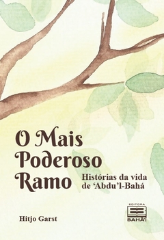 O Mais Poderoso Ramo