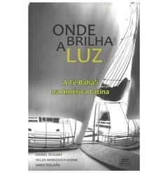 Onde Brilha a Luz