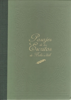 Pasajes de los Escritos de Bahá'u'lláh (em espanhol)