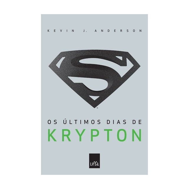 Livro Os Últimos Dias De Krypton By Kevin Anderson Omelete