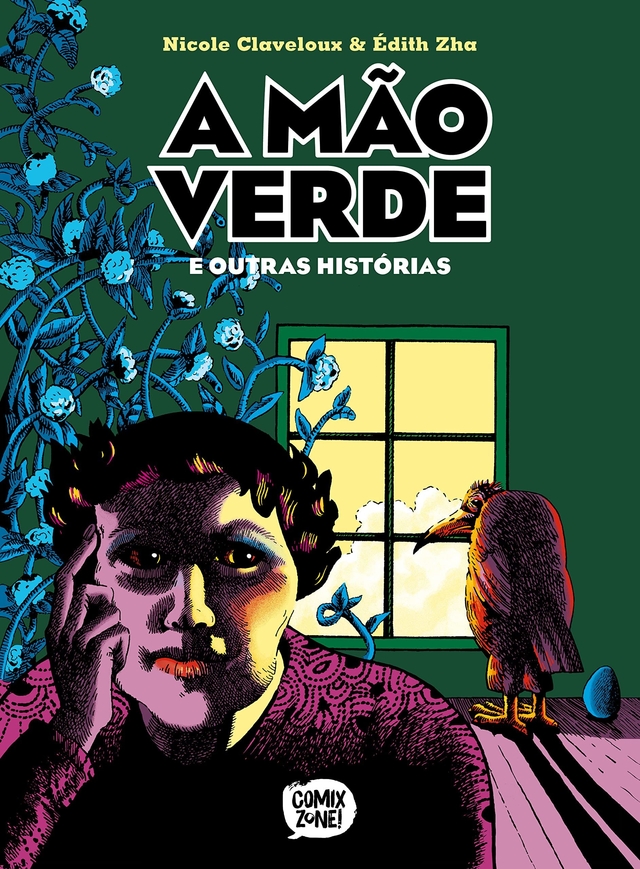 A Mão Verde e Outras Histórias - por Nicole Claveloux 2 Édith Zha