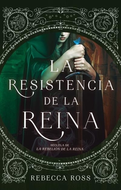 La Rebelión De La Reina - 2. La Resistencia De La Reina