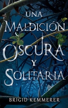 Saga Cursebreakers - 1. Una Maldición Oscura y Solitaria ( Edición Argentina )