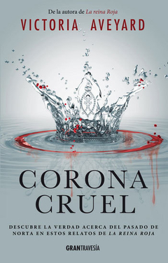 Serie La Reina Roja - Corona Cruel ( Libro 5 - Relatos )