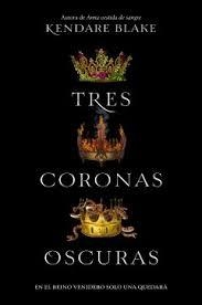 Saga Tres Coronas Oscuras - Tres Coronas Oscuras