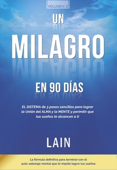 Saga La Voz De Tu Alma - 2. Un Milagro En 90 Días