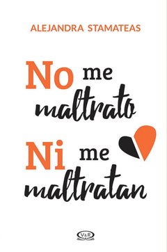 No Me Maltrato Ni Me Maltratan