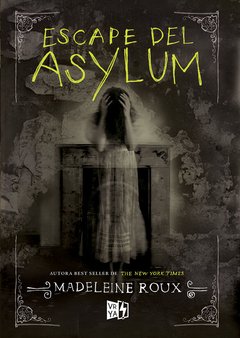 Saga Asylum - Escape del Asylum ( Spin Off )