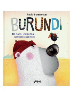 Burundi - De Osos, Lechuzas y Témpanos Calientes