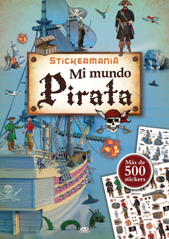 Stickermanía - Mi Barco Pirata - Álbum Ilustrado con Stickers