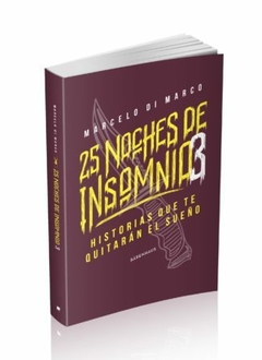 25 Noches De Insomnio - 3. Historias Que Te Quitarán El Sueño